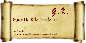 Gyurik Kázmér névjegykártya